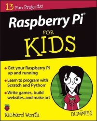 Raspberry Pi For Kids For Dummies Paperback
