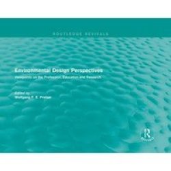 Environmental Design Perspectives - Viewpoints On The Profession Education And Research Hardcover