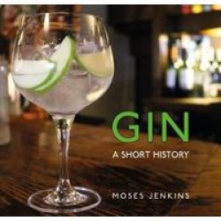 Gin - A Short History Hardcover