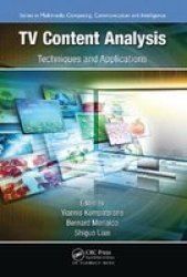 Tv Content Analysis - Techniques And Applications hardcover