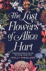 The Lost Flowers Of Alice Hart Paperback