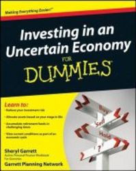 Investing In An Uncertain Economy For Dummies paperback