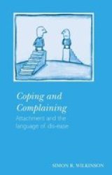 Coping and Complaining - Attachment and the Language of Disease