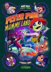 Peter Pan In Mummy Land - A Graphic Novel Paperback