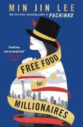 Free Food For Millionaires Paperback