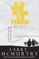 All My Friends Are Going To Be Strangers Paperback Main Market Ed.