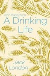 A Drinking Life Paperback