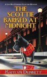 The Scottie Barked At Midnight Paperback