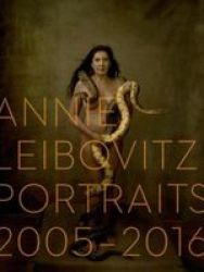 Annie Leibovitz: Portraits 2005-2016 Hardcover