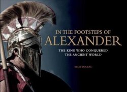 In The Footsteps Of Alexander - Miles Doleac Hardcover