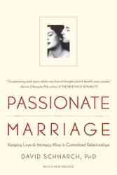 Passionate Marriage - David Schnarch Ph. D.