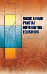 Basic Linear Partial Differential Equations Dover Books on Mathematics