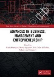 Advances In Business Management And Entrepreneurship - Proceedings Of The 4TH Global Conference On Business Management & Entrepreneurship Gc-bme 4 8 August 2019 Bandung Indonesia Hardcover