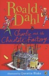 Charlie And The Chocolate Factory - Roald Dahl Paperback
