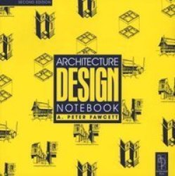 Architecture Design Notebook, Second Edition