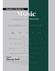 Reader's Guide to Music: History, Theory and Criticism