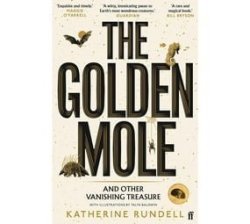 The Golden Mole - And Other Vanishing Treasure Main