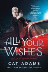All Your Wishes Paperback