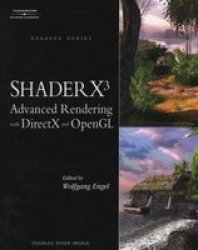 ShaderX3: Advanced Rendering with DirectX and OpenGL Shaderx Series