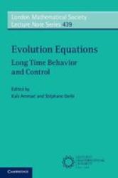 Evolution Equations - Long Time Behavior And Control Paperback