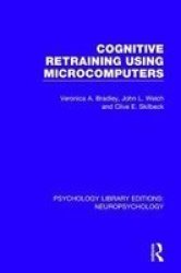 Cognitive Retraining Using Microcomputers Hardcover