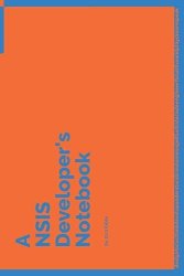 A Nsis Developer's Notebook: 150 Dotted Grid Pages Customized For Nsis Programmers And Developers With Individually Numbered Pages. Notebook With ... Format: 6 X 9 In A Dev Nb Blue And Orange