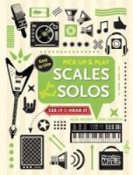 Scales For Great Solos Pick Up And Play Spiral Bound New Edition