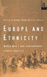 Europe And Ethnicity - The First World War And Contemporary Ethnic Conflict Hardcover