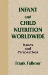 Infant and Child Nutrition Worldwide: Issues and Perspectives Telford Press