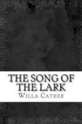 The Song Of The Lark Paperback