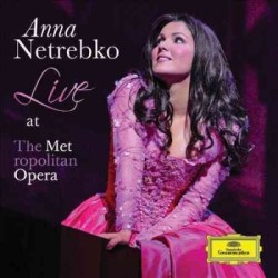 Netrebko Anna - Live At The Metropolitan Opera Cd