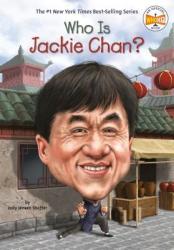 Who Is Jackie Chan? - Jody Jensen Shaffer Hardcover