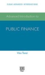 Advanced Introduction To Public Finance Hardcover