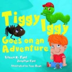 Tiggy Iggy Goes On An Adventure Hardcover