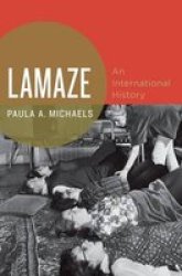 Lamaze - An International History Hardcover New