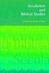 Secularism and Biblical Studies BibleWorld