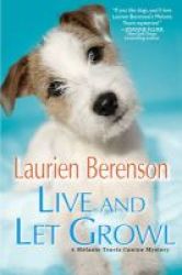 Live And Let Growl Hardcover