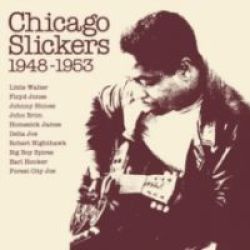 Chicago Slickers 1948-1953 Vinyl Record
