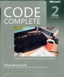 Code Complete: A Practical Handbook of Software Construction