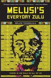 Melusi's Everyday Zulu - Melusi Tshabalala Paperback