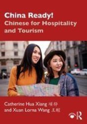 China Ready - Chinese For Hospitality And Tourism Paperback