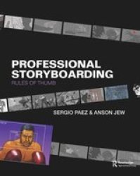 Professional Storyboarding - Rules Of Thumb Hardcover
