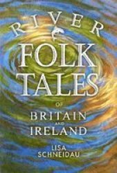 River Folk Tales Of Britain And Ireland Paperback
