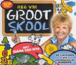Riana Van Wyk - Reg Vir Groot Skool Cd