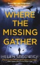 Where The Missing Gather Paperback