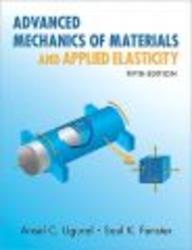 Advanced Mechanics of Materials and Applied Elasticity Hardcover, 5th Revised edition