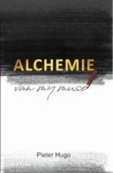 Alchemie Van My Muse Afrikaans Paperback