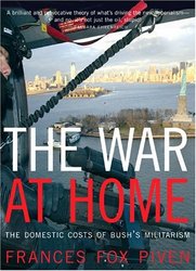 The War at Home: The Domestic Costs of Bush's Militarism