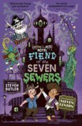 Fiend Of The Seven Sewers Paperback