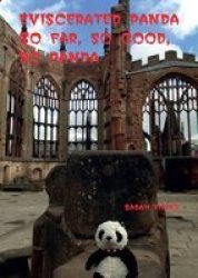 Eviscerated Panda - So Far So Good So Panda Paperback